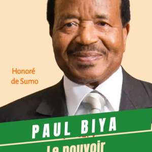 Paul Biya : le pouvoir silencieux